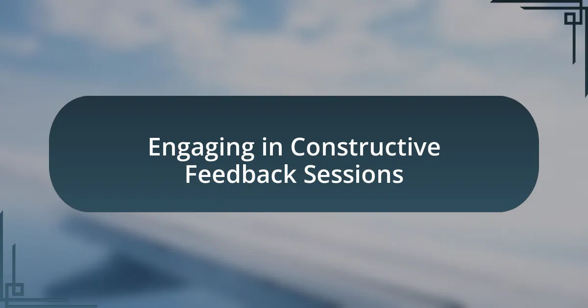 Engaging in Constructive Feedback Sessions